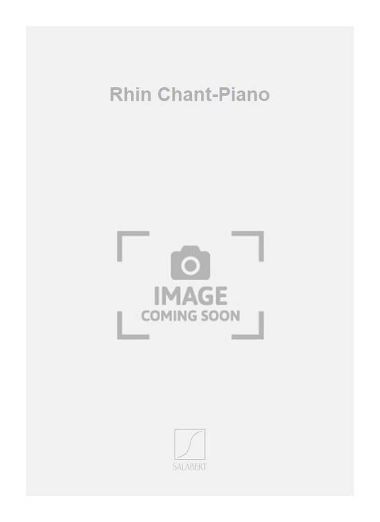 Rhin Chant-Piano